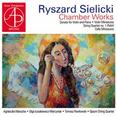Ryszard Sielicki - Chamber Works